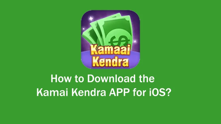 Download the Kamai Kendra APP for iOS